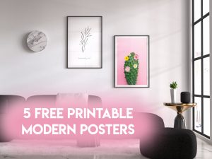 5 free printable modern posters